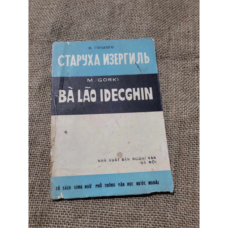 Bà Lão Idecghin |  Maxim Gorki

| Cao Xuân Hảo dịch 326096