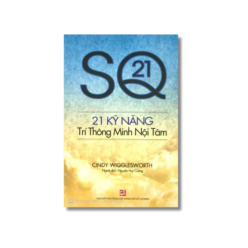 21 Kỹ năng trí thông minh nội tâm - Cindy Wigglesworth 730121