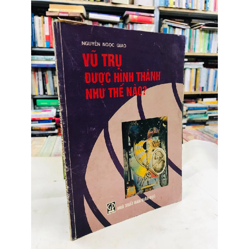 Vũ trụ được hình thành như thế nào - Nguyễn Ngọc Giao 128670