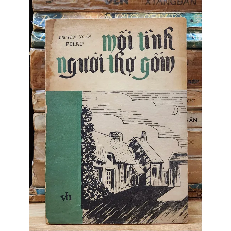 Truyện ngắn Pháp chọn lọc: MỐI TÌNH NGƯỜI THỢ GỐM 717969