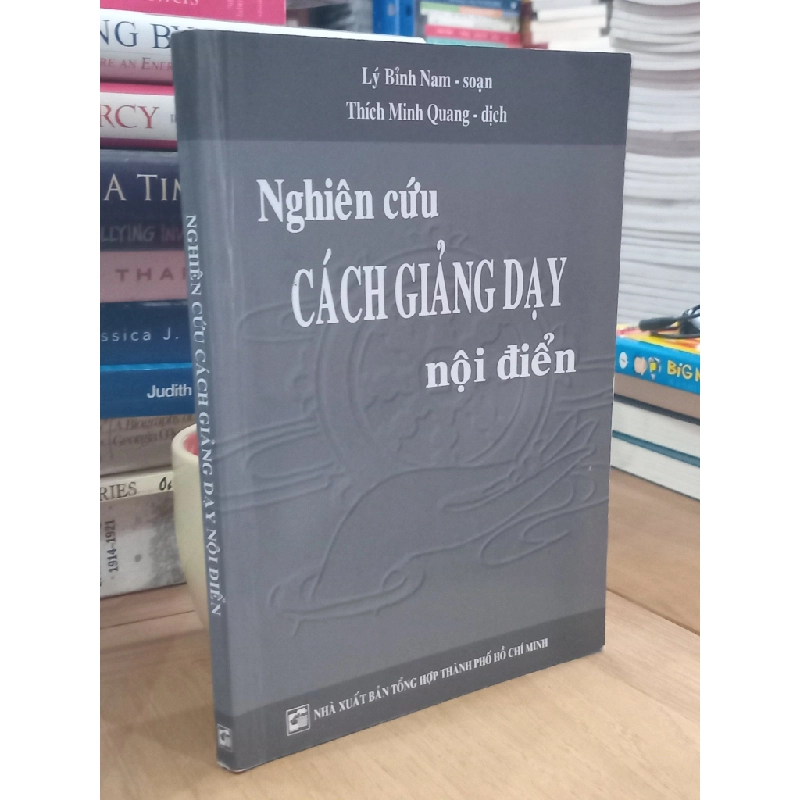 Nghiên cứu cách giảng dạy nội điển - Lý Bỉnh Nam soạn, Thích Minh Quang dịch 526941