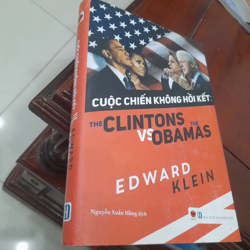 Edward Klein - CUỘC CHIẾN KHÔNG HỒI KẾT: The Clinyos vs Th Obamas 447130