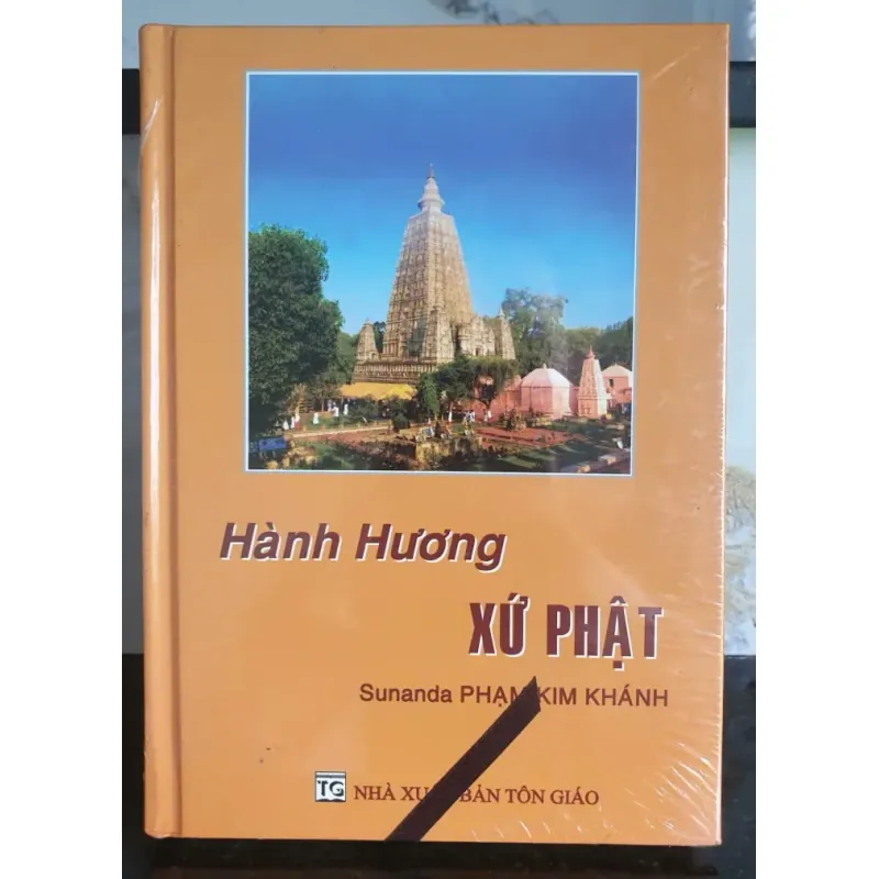 Sách Hành Hương Xứ Phật - Sunanda Phạm Kim Khánh mới 100% 694114