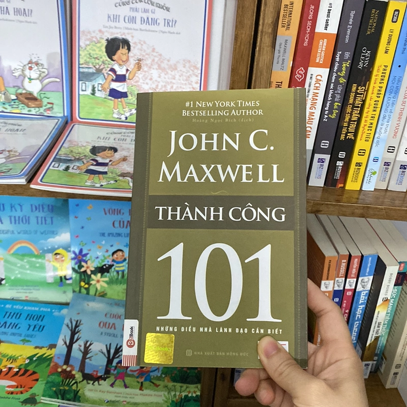 Thành công 101 những điều nhà lãnh đạo cần biết john c maxwell 519287