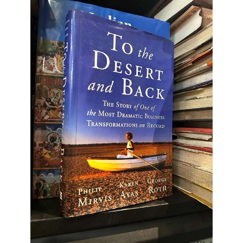 To the Desert and Back - Philip Mirvis,Karen Ayas,Roth 991604