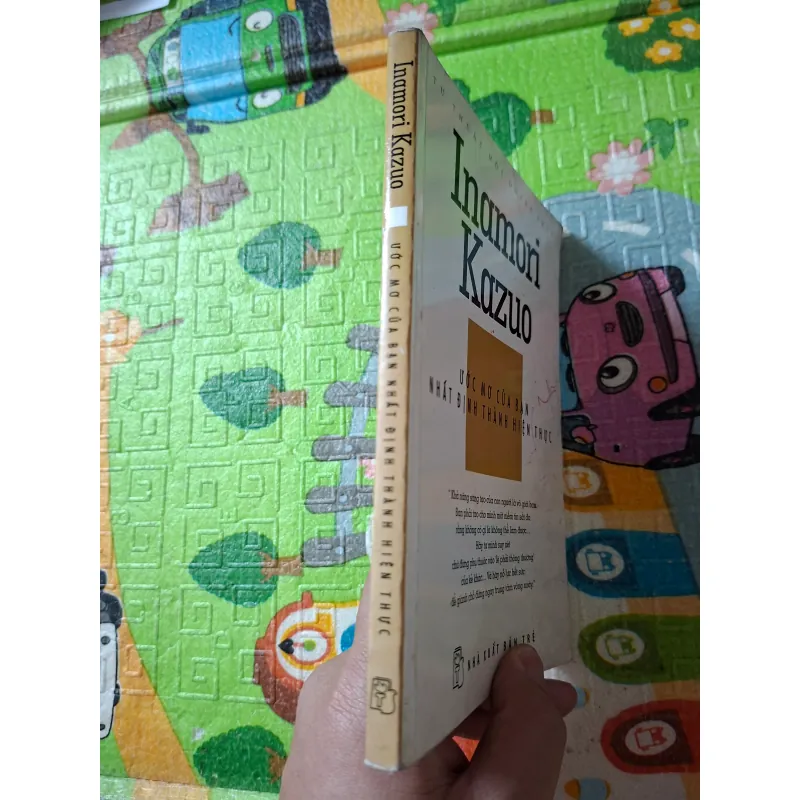 Tự thuật một doanh nhân - Ước mơ của bạn nhất định thành hiện thực - Inamori Kazuo 931614