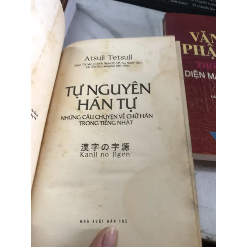 Tự nguyên Hán Tự - Những câu chuyện về Chữ Hán trong Tiếng Nhật  1036001