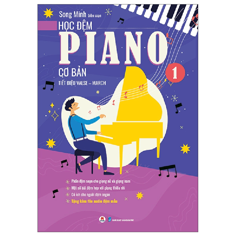Bộ Học Đệm Piano Cơ Bản - Phần 1 - Tiết Điệu Valse-March (2025) - Song Minh 700052