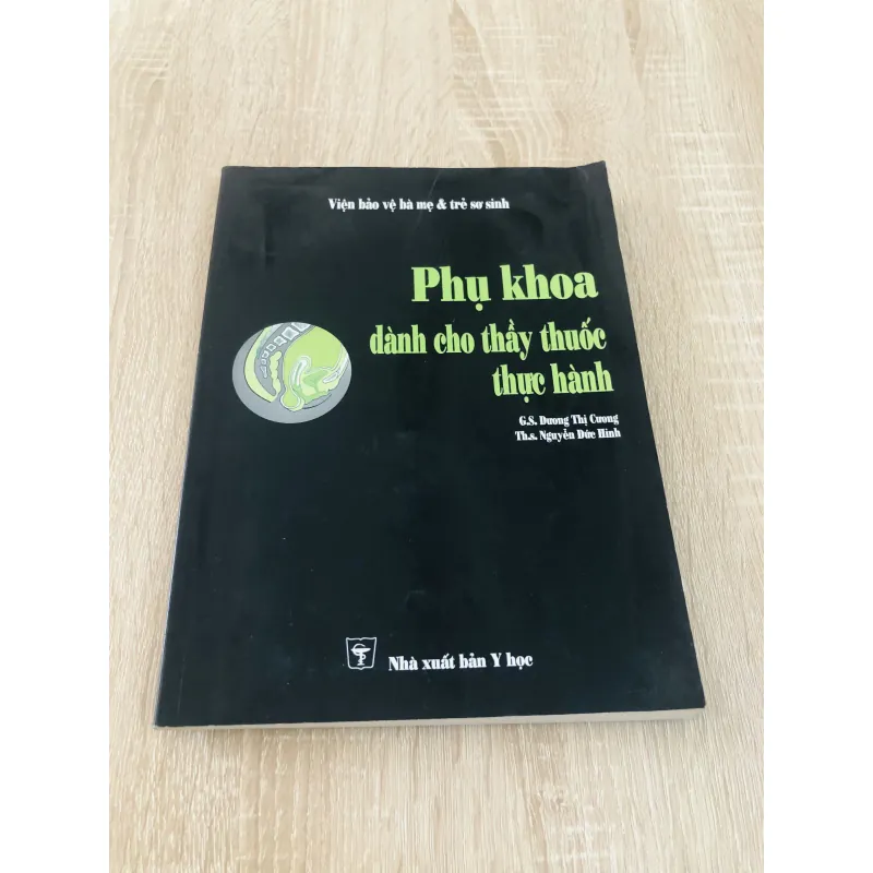 PHỤ KHOA DANH CHO THẦY THUỐC THỰC HÀNH  996069