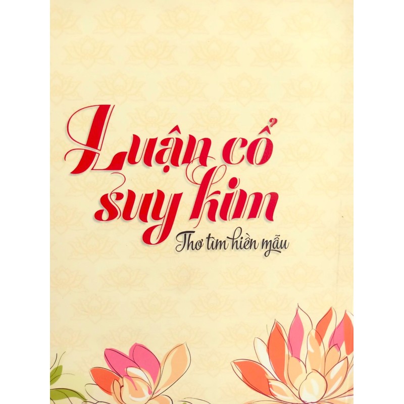 Luận Cổ Suy Kim - Hoà thượng Thích Giác Thuận 166548