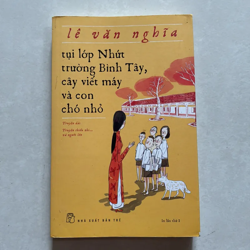 tụi lớp Nhứt trường Bình Tây, cây viết máy và con chó nhỏ - Lê Văn Nghĩa (t01) 750244