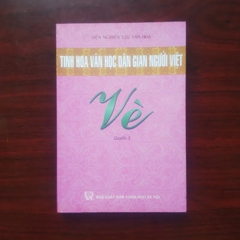 [Sách Văn Học] Tinh Hoa Văn Học Dân Gian - Vè Việt Nam (Trọn Bộ 3/3 Tập) 933948