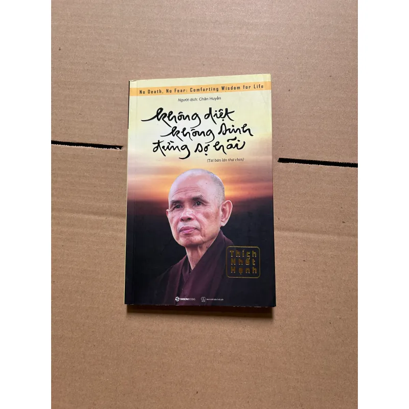 Kgoong diệt không sinh đừng sợ hãi - Thích Nhất Hạnh 788937