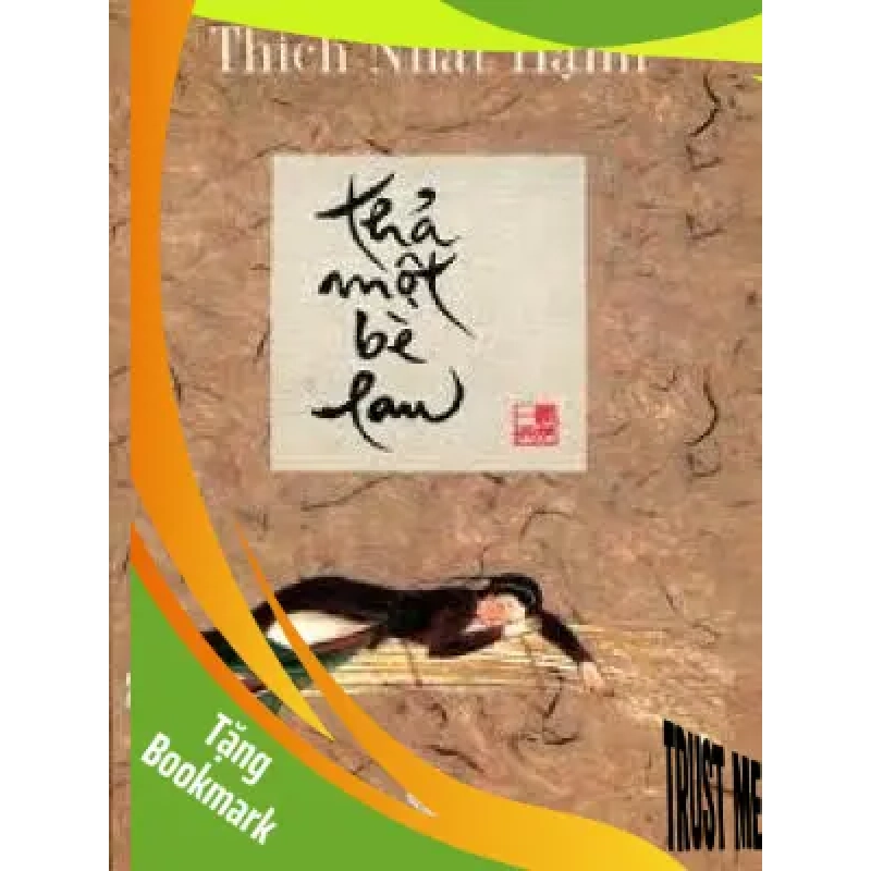 (TẶNG BOOKMARK) Thả một bè lau (TB5) - Thích Nhất Hạnh - 2019 952623