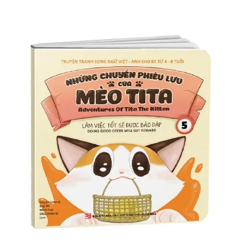 Truyện Tranh Song Ngữ Việt - Anh Cho Bé Từ 4 - 8 Tuổi Những Chuyến Phiêu Lưu Của Mèo Tita - Adventures Of Tita The Kitten Làm Việc Tốt Sẽ Được Báo Đáp - Doing Good Deeds Will Get Reward (5) (2021) - Búp Bê, Lam 908212