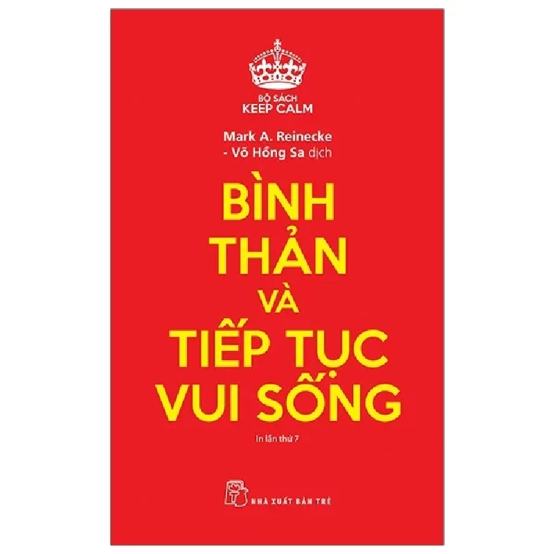 Bộ Sách Keep Calm - Bình Thản Và Tiếp Tục Vui Sống - Mark A. Reinecke (Mới 100%) Sách tư duy, kỹ năng sống, NXB Trẻ - SÁCH ĐẠI HỌC 483790