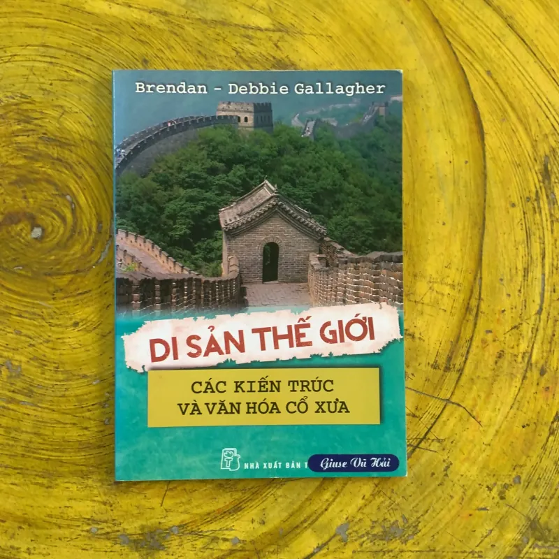 DI SẢN THẾ GIỚI CÁC KIẾN TRÚC VÀ VĂN HOÁ CỔ XƯA 956948