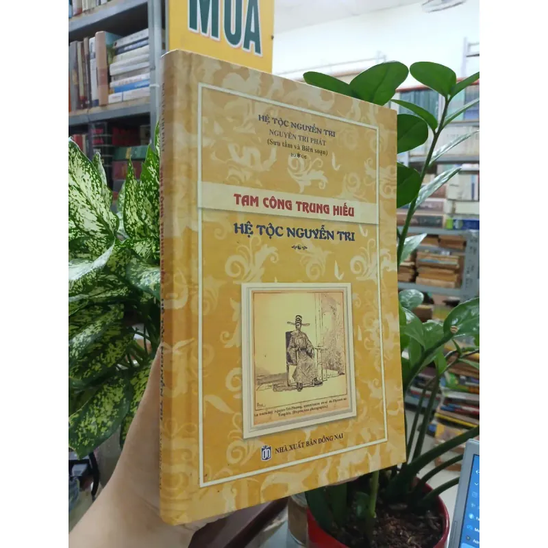 TAM CÔNG TRUNG HIẾU HỆ TỘC NGUYỄN TRI (BÌA CỨNG) - NGUYỄN TRI PHÁT 999061