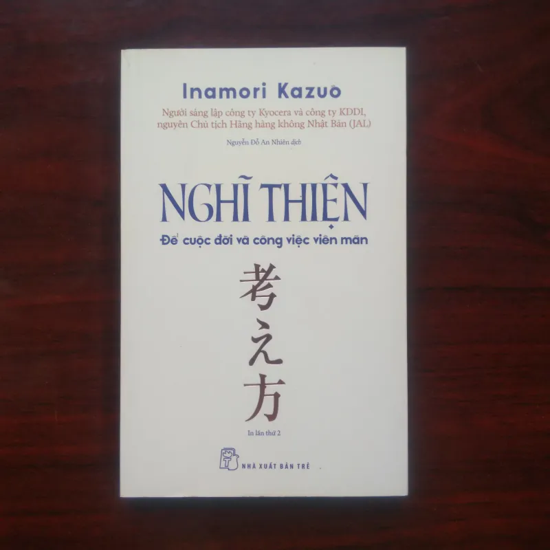 [Sách Doanh Nhân] Nghĩ Thiện (Inamori Kazuo) - Nhà Sáng Lập Công Ty Kyocera 976777