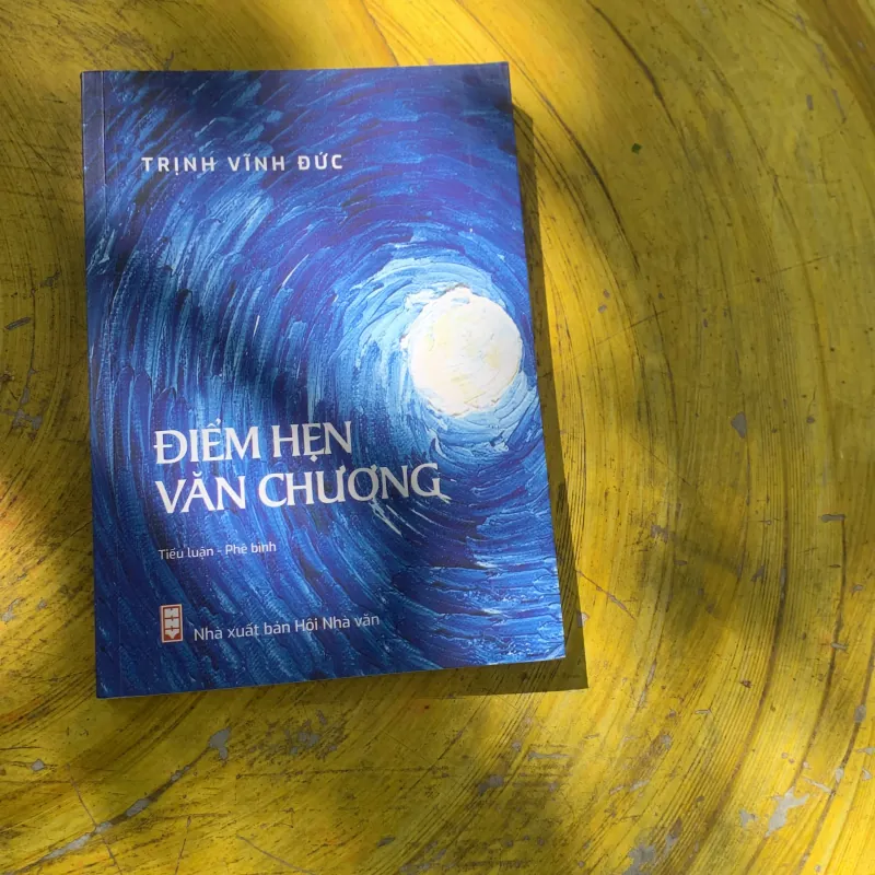 ĐIỂM HẸN VĂN CHƯƠNG tiểu luận phê bình- TRỊNH VĨNH ĐỨC  784278