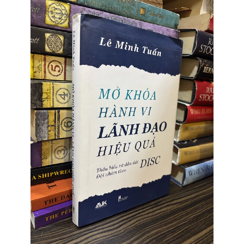 Mở khóa hành vi lãnh đạo hiệu quả - Lê Minh Tuấn 353154