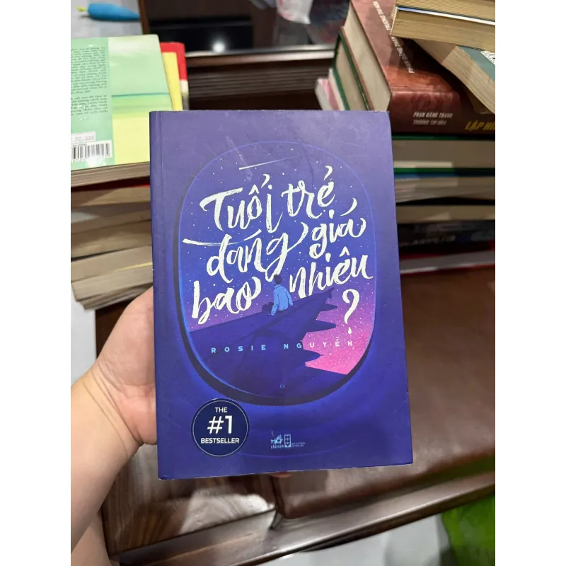“Tuổi Trẻ Đáng Giá Bao Nhiêu?” – Rosie Nguyễn-K2 992689