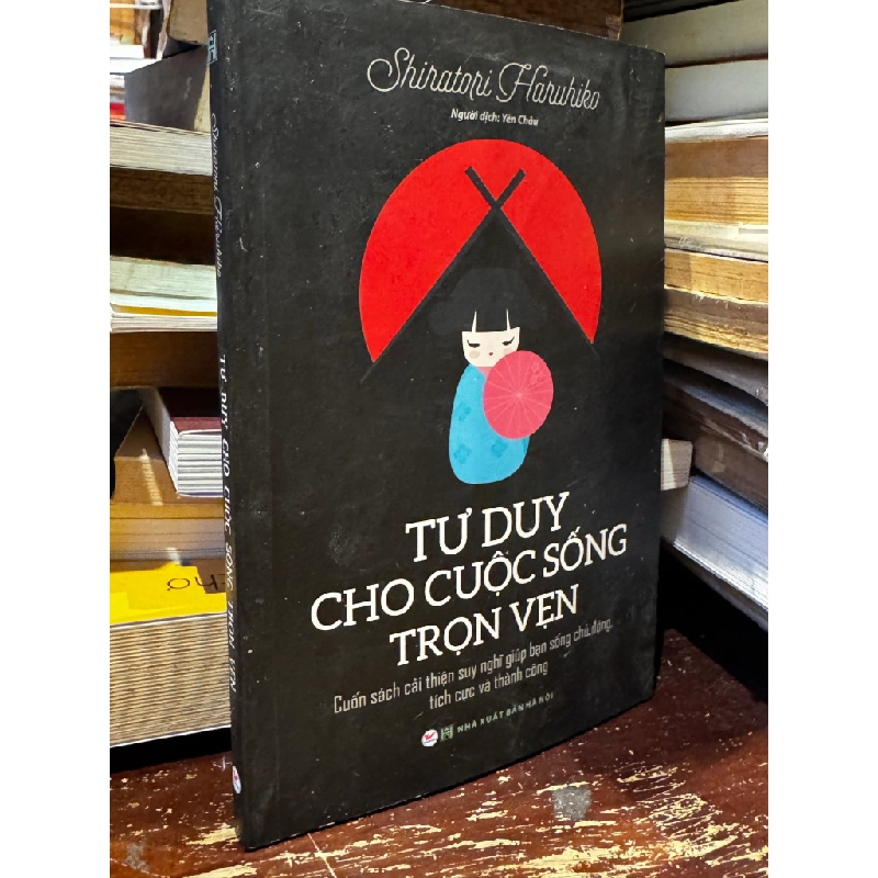 Tư duy cho cuộc sống trọn vẹn 278700