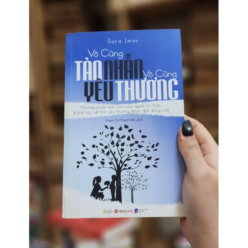Vô Cùng Tàn Nhẫn Vô Cùng Yêu Thương - Sara Imas (507 trang) 740198