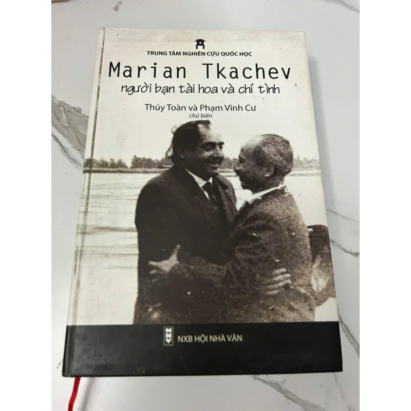MARIAN TKACHEV NGƯỜI BẠN TÀI HOA VÀ CHÍ TÌNH - THÚY TOÀN VÀ PHẠM VĨNH CƯ (CHỦ BIÊN) 605608