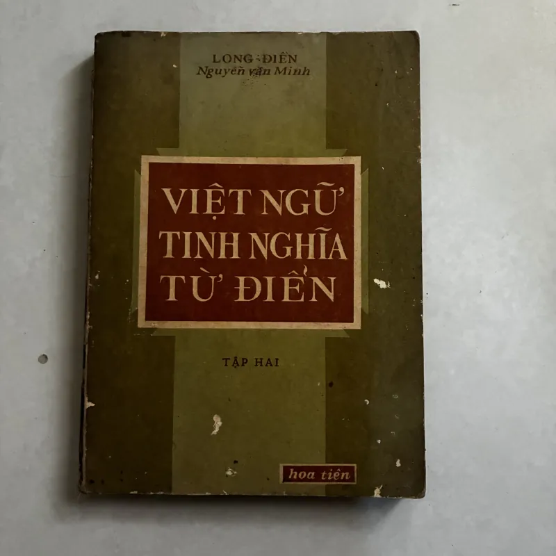 Việt ngữ tinh nghĩa tự điển - Hoa Tiên - 1972s 1009082