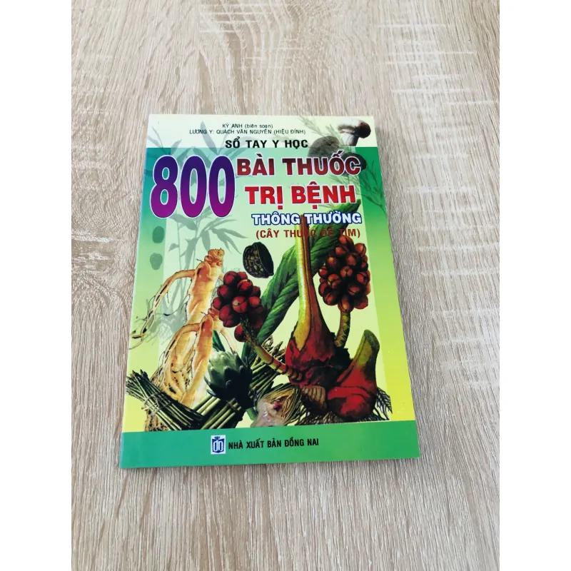 800 BÀI THUỐC TRỊ BỆNH THÔNG THƯỜNG ( Lương Y: Quách Văn Nguyên) 936333