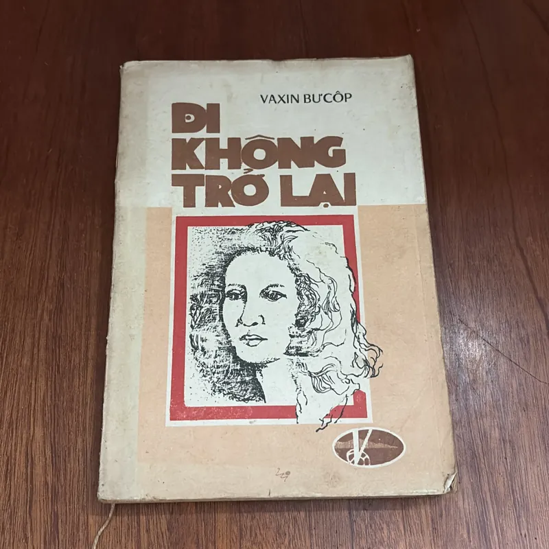 II Sách Xưa: Đi Không Trở Lại - VAXIN BƯCÔP - 1987 605952