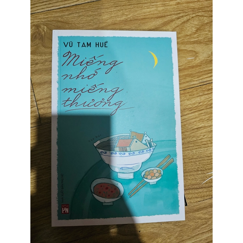 Miếng nhớ Miếng thương - Vũ Tam Huề 401769