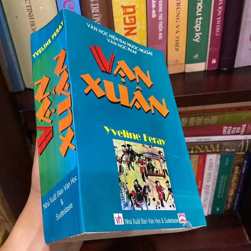 VẠN XUÂN - YVELINE FERAY, Bản in lần đầu xb 1997 926883