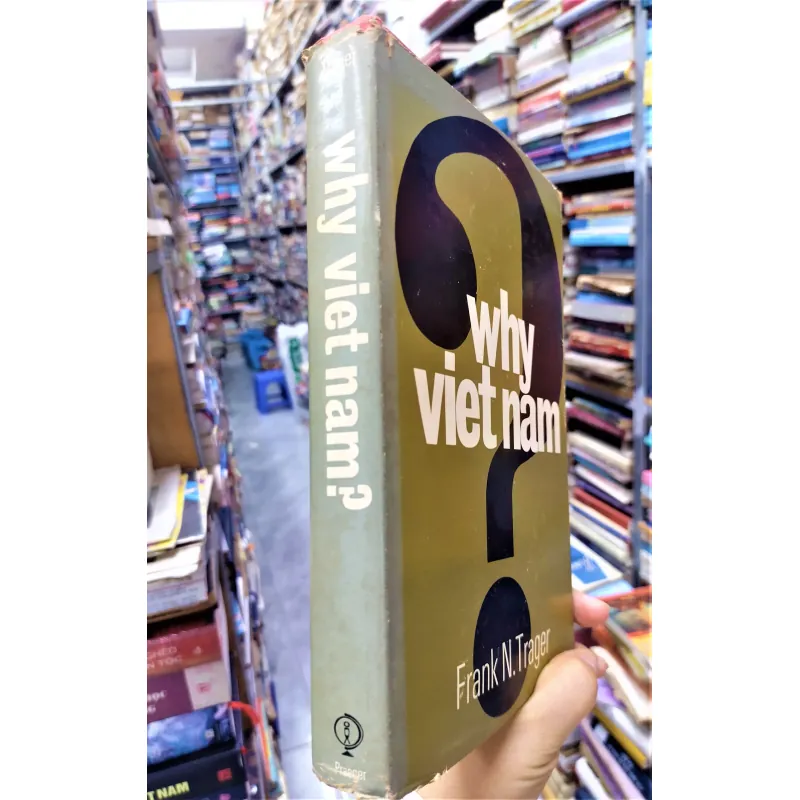 Sách ngoại văn - Why VietNam - Frank N.Trager 687260
