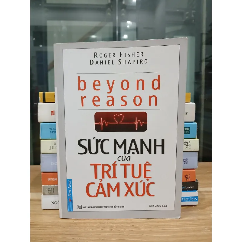Sức mạnh của trí tuệ cảm xúc – Roger Fisher & Daniel Shapiro 561547