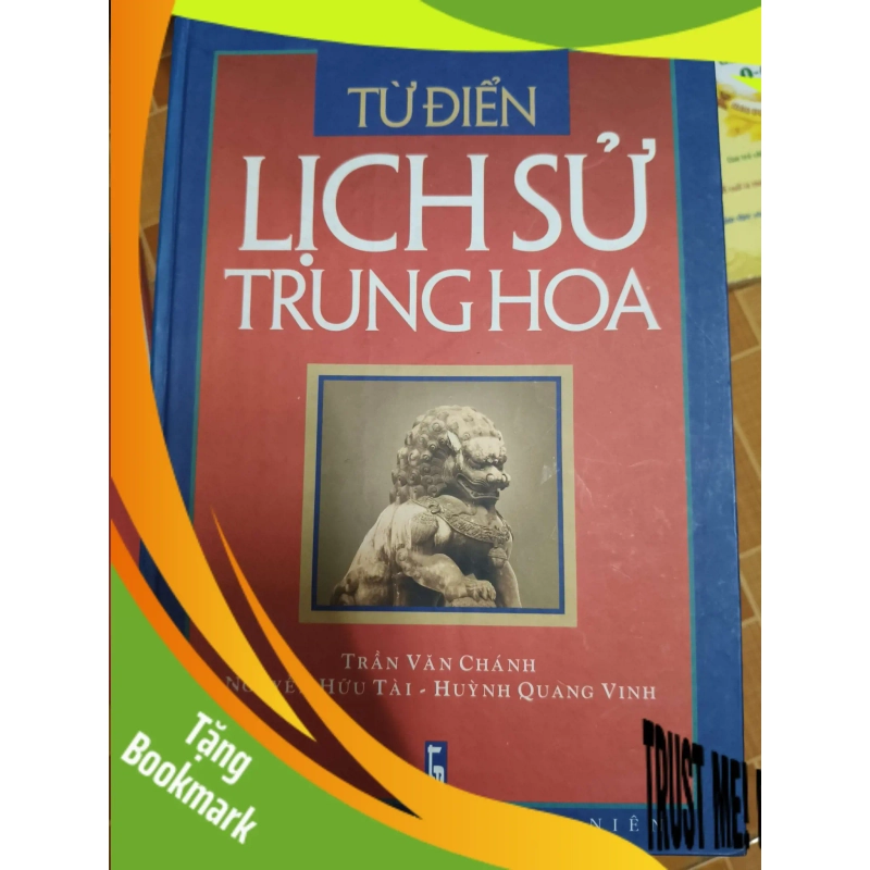 (TẶNG BOOKMARK) Từ điển lịch sử trung hoa - 2006 - 592 trang Lịch sử thế giới RBK2702 955345