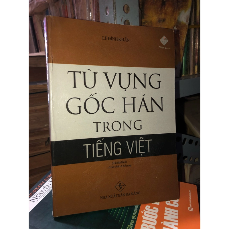 Từ vựng gốc Hán trong tiếng Việt - Lê Đình Khẩn 500116