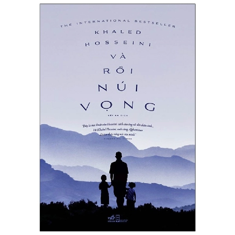 Và Rồi Núi Vọng - Khaled Hosseini (Mới 100%) Tiểu thuyết, Nhã Nam - SÁCH ĐẠI HỌC 491906