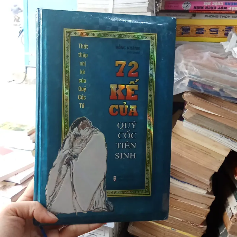 72 Kế Của Quỷ Cốc Tử - Hồng Khánh Biên Soạn  779558