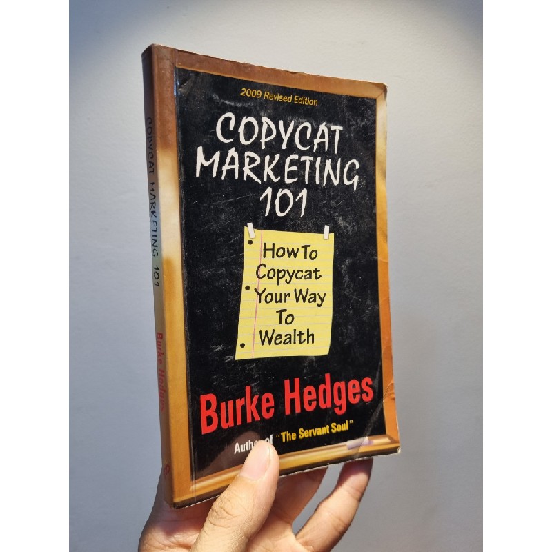 COPYCAT MARKETING 101 : How To Copycat Your Way To Wealth - Burke Hedges 193758