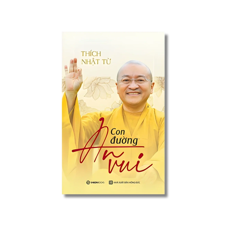 Con đường an vui ; Thích Nhật Từ 724983