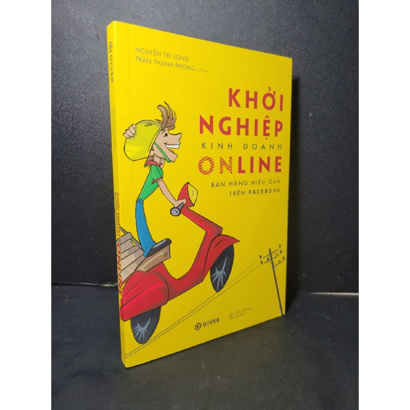 Khởi nghiệp kinh doanh online bán hàng hiệu quả trên Facebook mới 90% bẩn bìa 2021 Nguyễn Trí Long - Trần Thanh Phong HCM2205 MARKETING KINH DOANH 919298