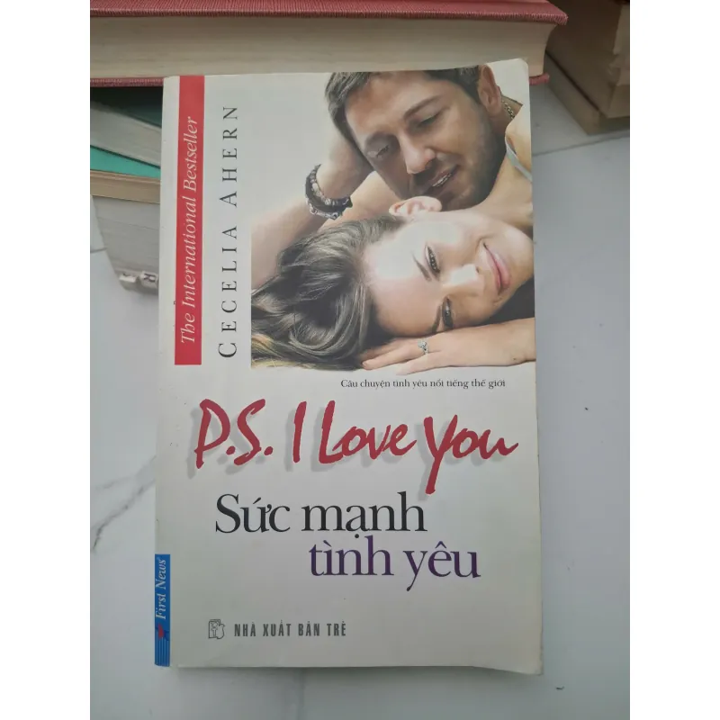 P.S. I Love You Sức mạnh tình yêu - Cecelia Ahern - Tiểu thuyết 696153