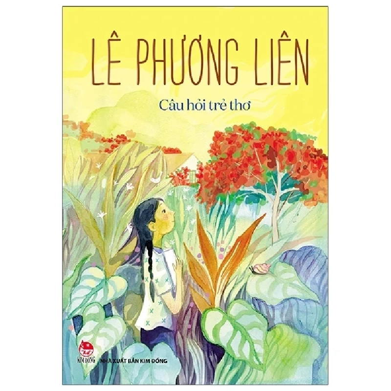 Câu Hỏi Trẻ Thơ - Lê Phương Liên (Mới 100%) Truyện thiếu nhi, NXB Kim Đồng - SÁCH ĐẠI HỌC 485954