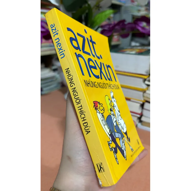 Azit Nexin Những người thích đùa 🌊 600611
