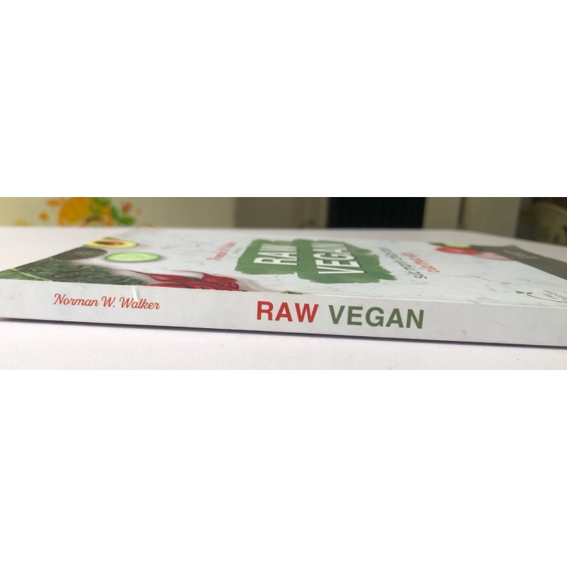 RAW VEGAN SỨC MẠNH CHỮA LÀNH CỦA THỰC VẬT (sách dịch) 283122