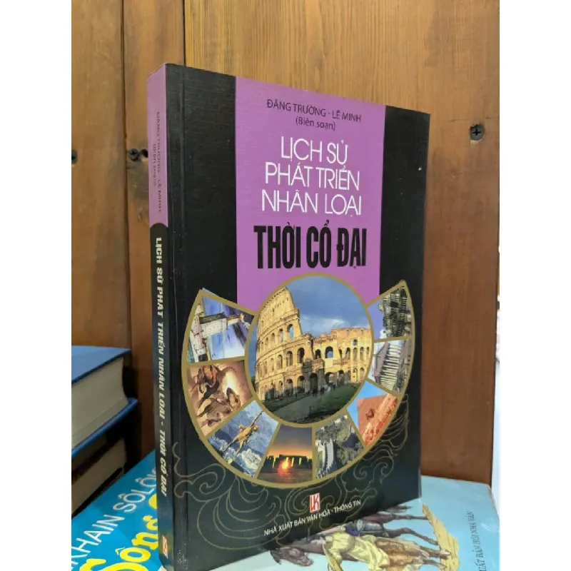 Lịch sử phát triển nhân loại thời cổ đại - Đăng Trường, Lê Minh 596028