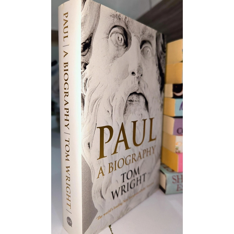 Paul - A biography (Tom Wright) (bìa cứng, khổ lớn) 553016