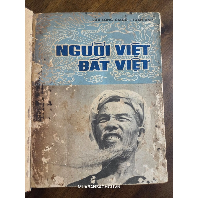Người việt đất việt - Toan Ánh & Cửu Long Giang ( sách đóng bìa ) 128910